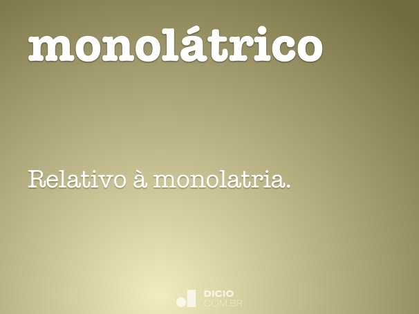 monolátrico