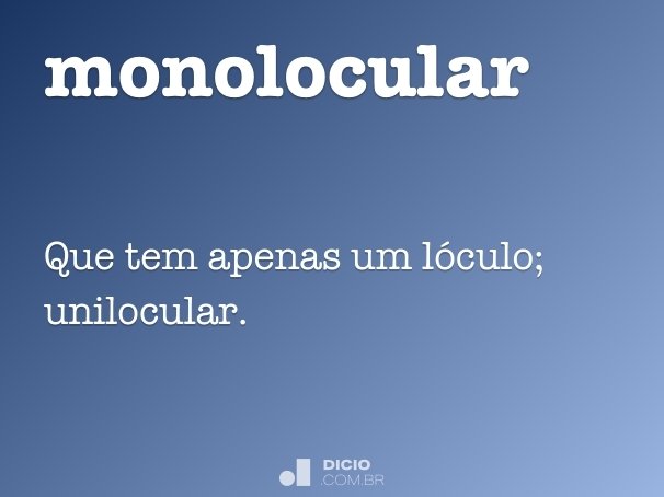 monolocular