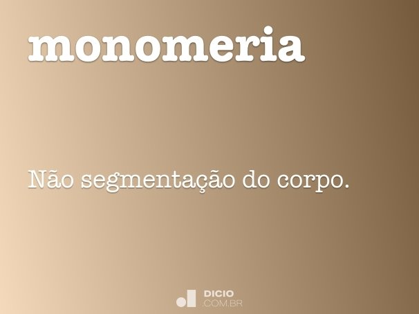 monomeria