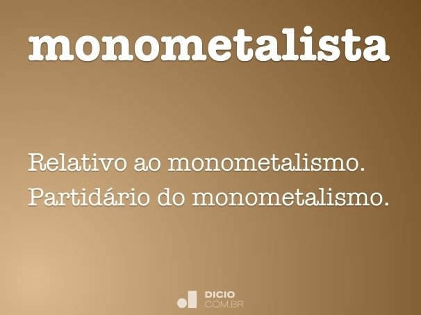 monometalista