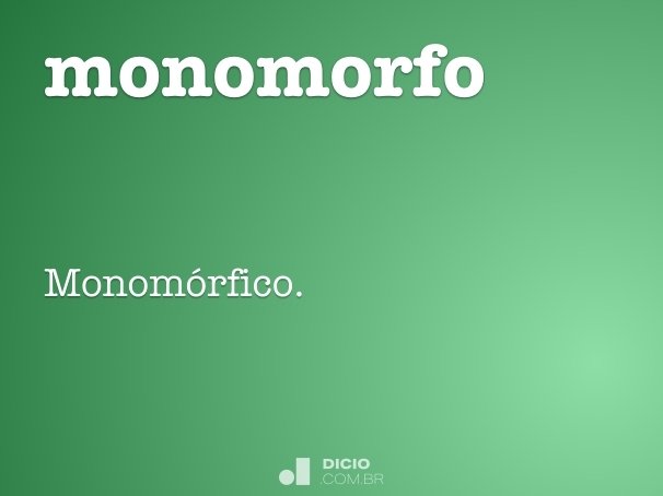 monomorfo