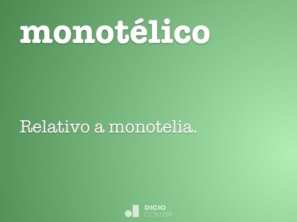 monotélico