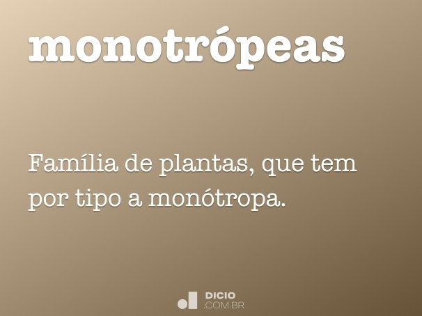monotrópeas