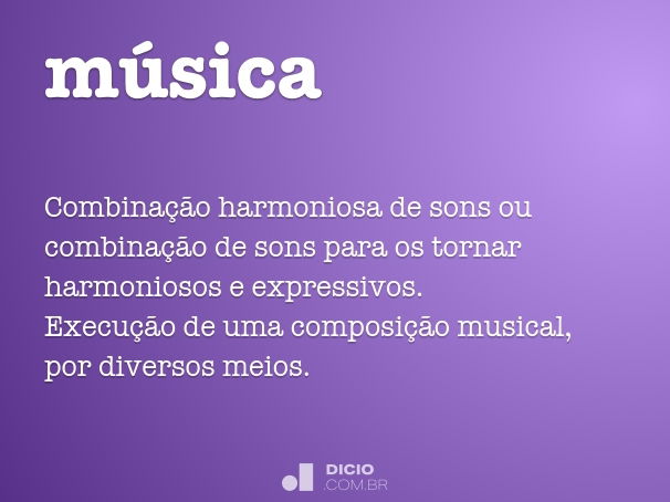 Música - Dicio, Dicionário Online de Português