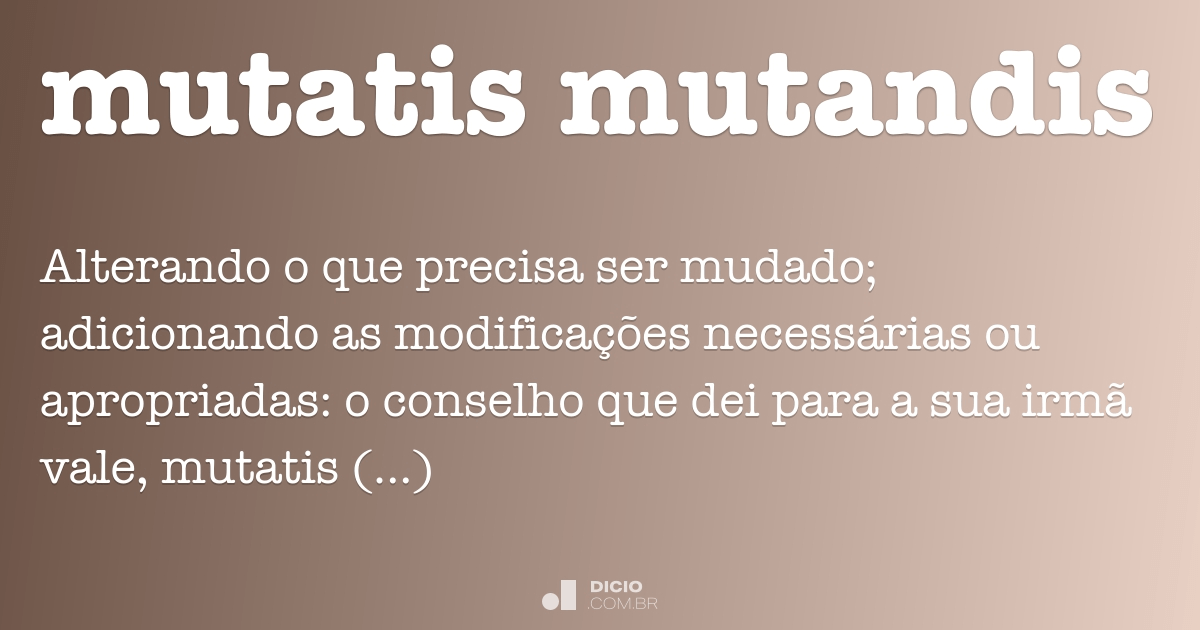 Palavras mais procuradas hoje no Dicionário de sinônimos – Mutatis Mutandis