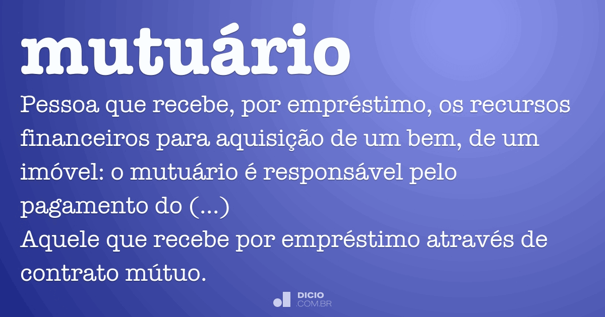 Mutuário - Dicio, Dicionário Online de Português