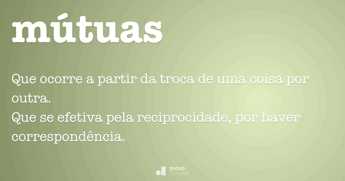 Mútuas Dicio, Dicionário Online de Português
