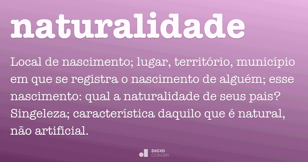 O Que é Naturalidade E Nacionalidade - BRAINCP