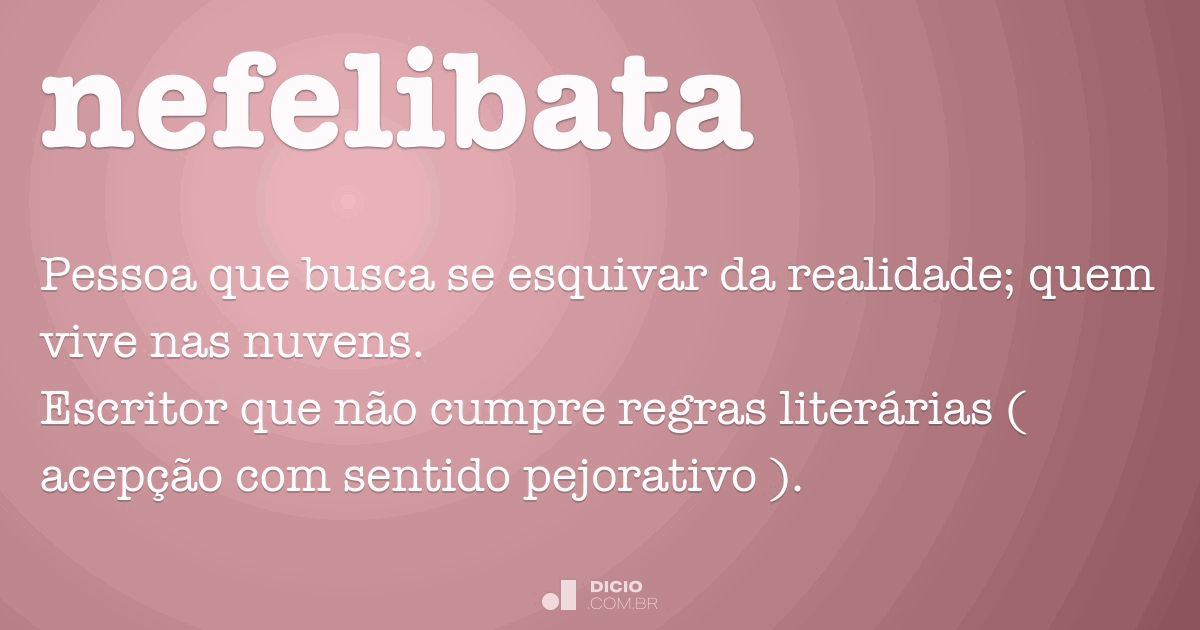 Nefelibata - Dicio, Dicionário Online de Português