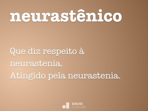 neurastênico