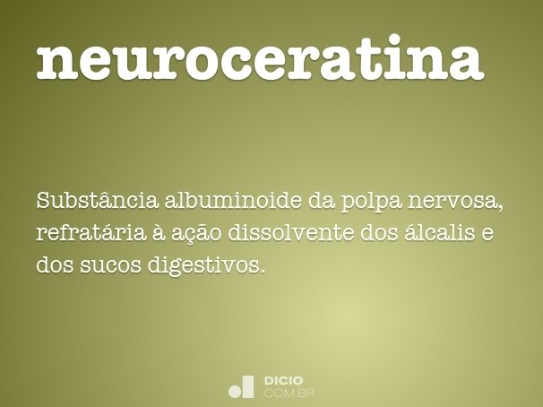neuroceratina