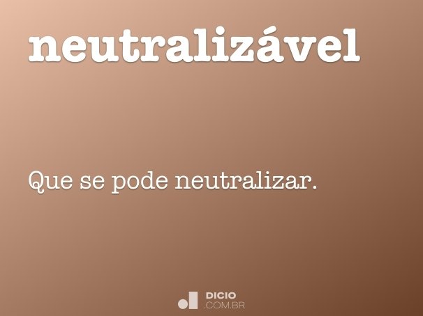 neutralizável