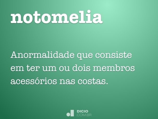 notomelia