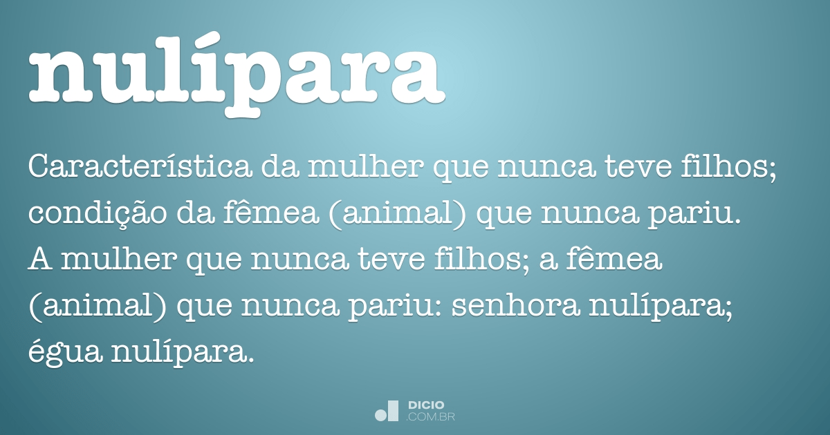 Nulípara Dicio Dicionário Online De Português