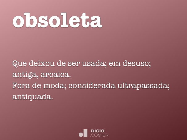 obsoleta