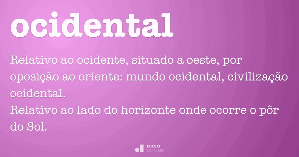 Ocidental - Dicionário Online de Português