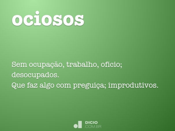ociosos