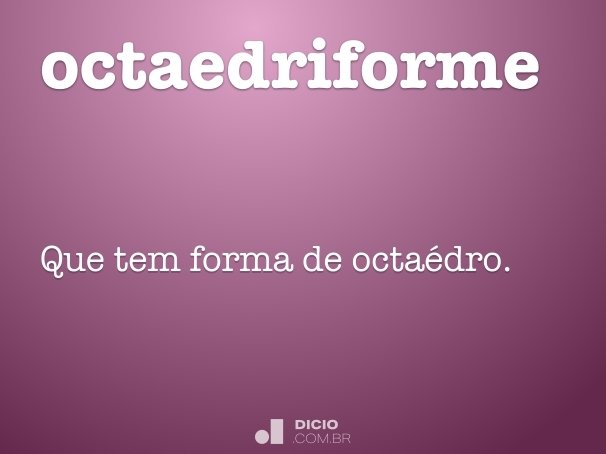 octaedriforme