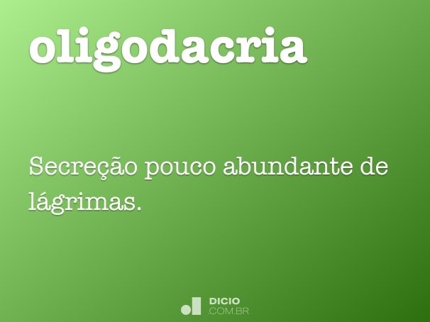 oligodacria