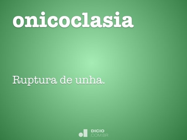 onicoclasia