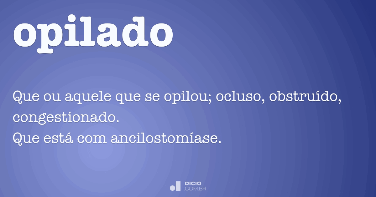 OPILADO - Espanhol, dicionário colaborativo