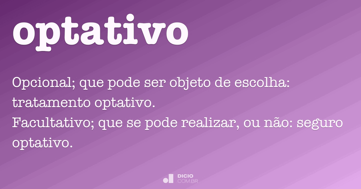 Optativo Dicio, Dicionário Online de Português