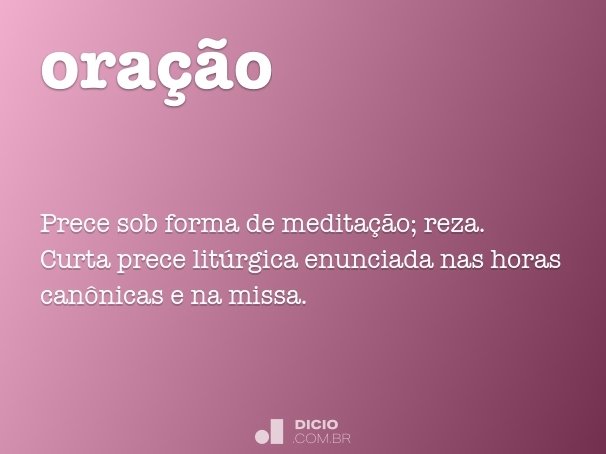 Oração - Dicio, Dicionário Online de Português