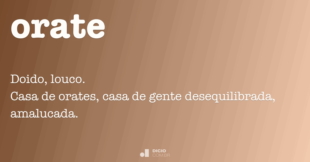 Orate - Dicio, Dicionário Online de Português