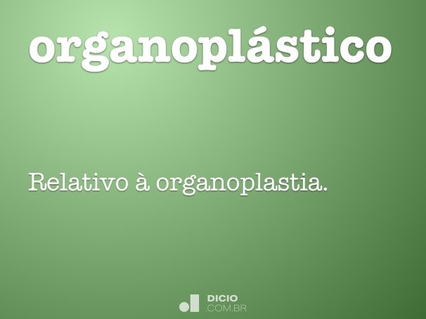 organoplástico