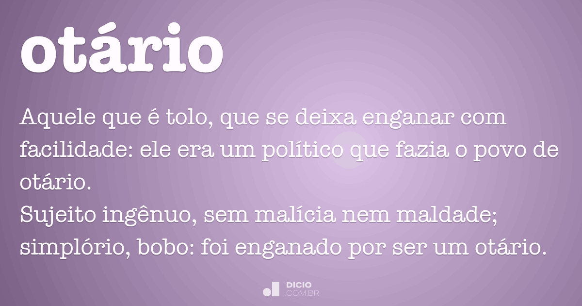 Otário - Dicio, Dicionário Online de Português