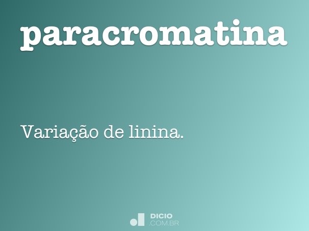 paracromatina
