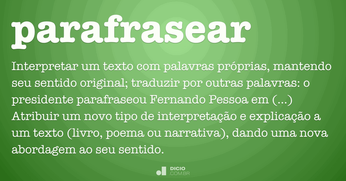 Parafrasear Dicio, Dicionário Online de Português