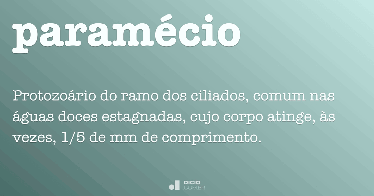 Paramecio Dicio Dicionario Online De Portugues