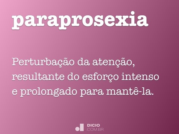 paraprosexia