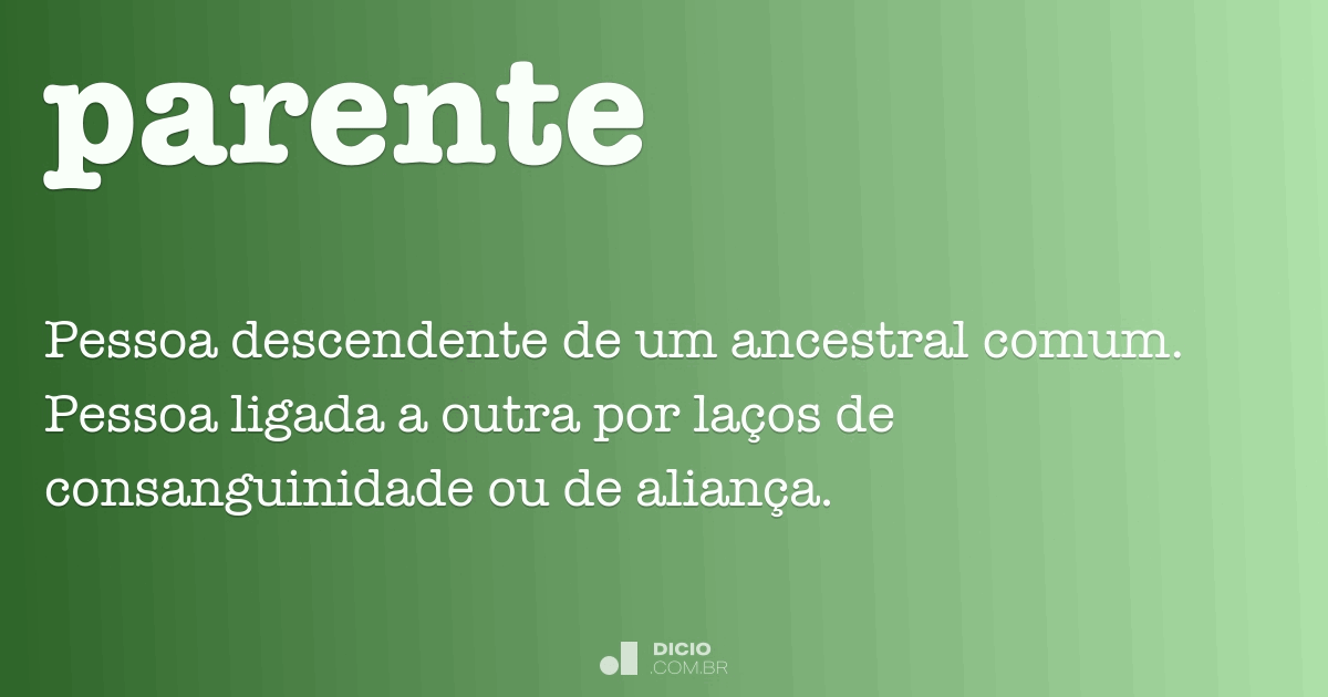 Definição de parente – Meu Dicionário