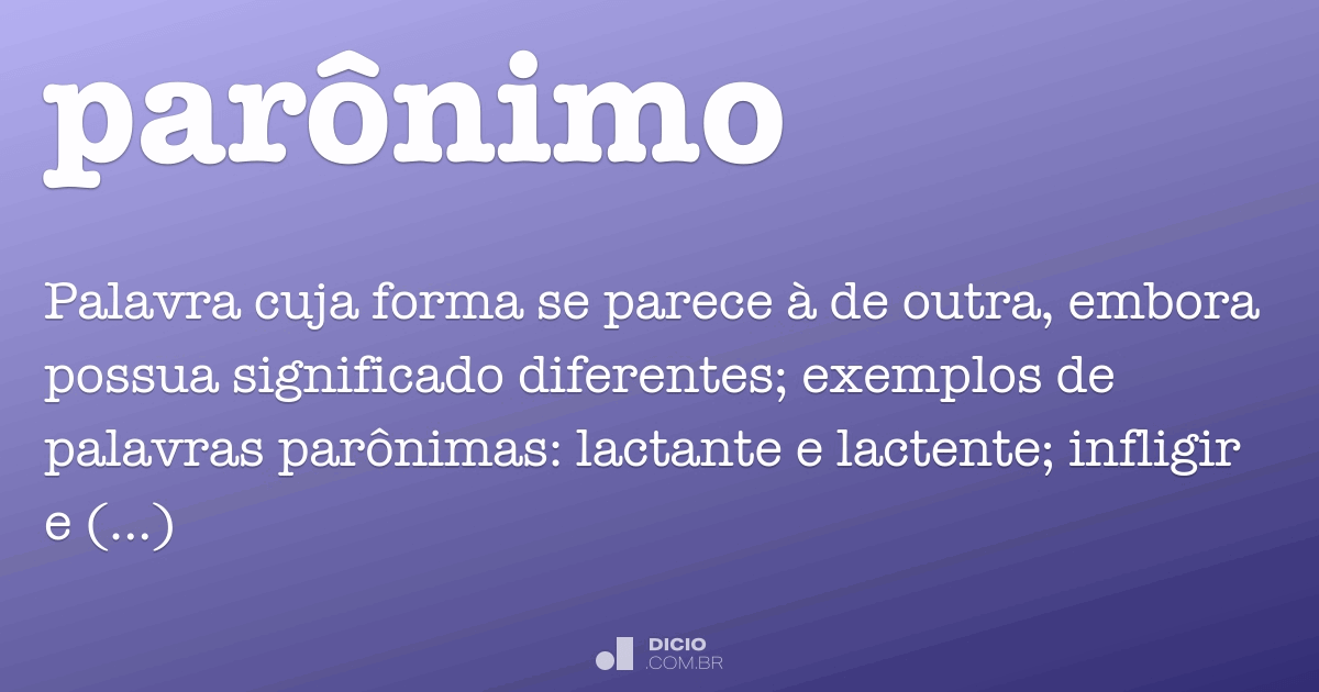 O Que É Paronimos E Homonimos Exemplos