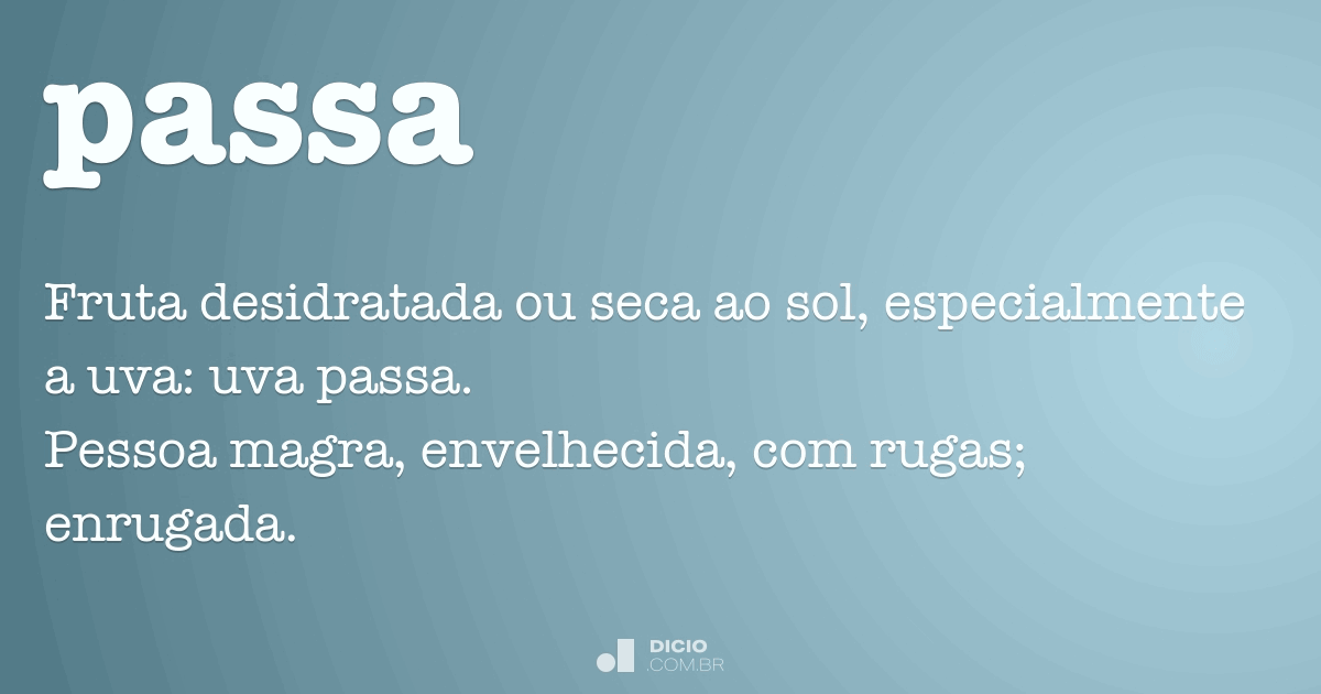 O que que significa a palavra passa?