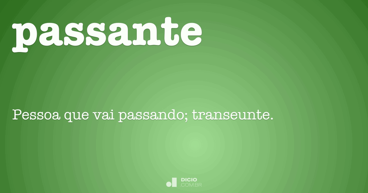 Passante - Dicio, Dicionário Online de Português