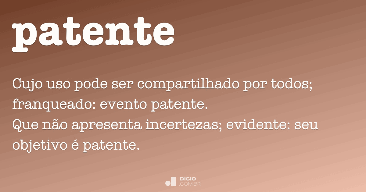 Patente - Dicio, Dicionário Online de Português