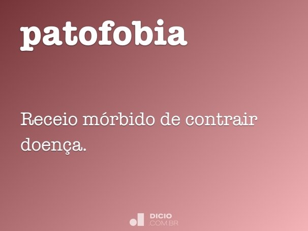 patofobia