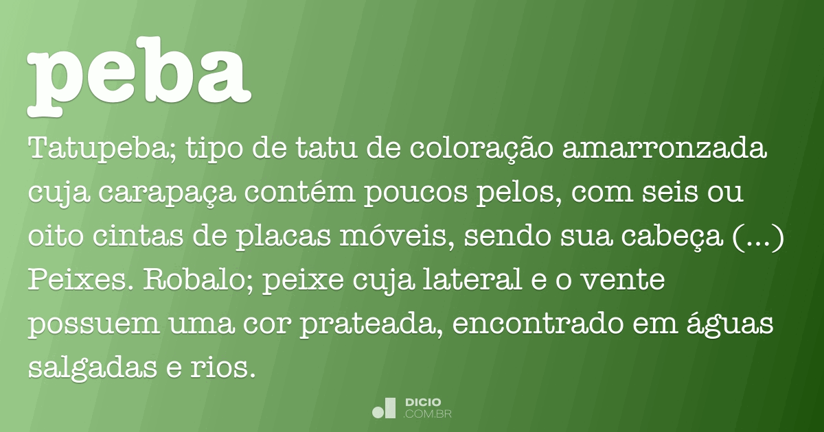 O que quer dizer a gíria Peba?