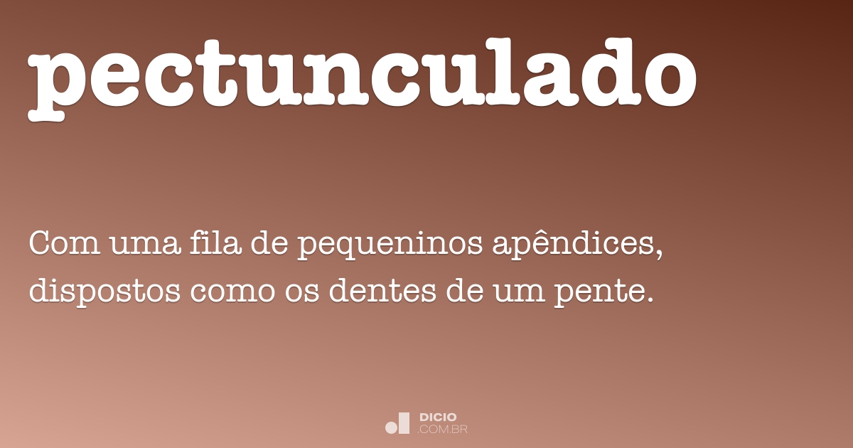 Pectunculado - Dicio, Dicionário Online de Português