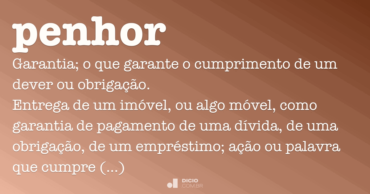 penhor  Tradução de penhor no Dicionário Infopédia de Português