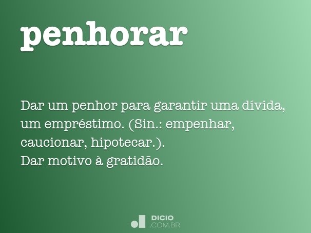 penhor  Tradução de penhor no Dicionário Infopédia de Português