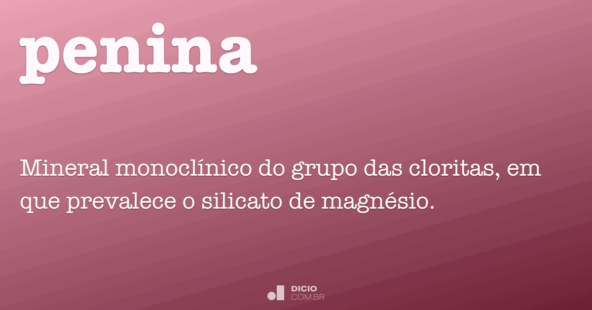 Penina Dicio, Dicionário Online de Português Penina Dicio, Dicionário Online de Português