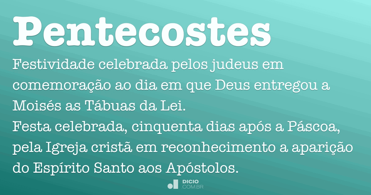 Pentecostes Dicio Dicion Rio Online De Portugu S