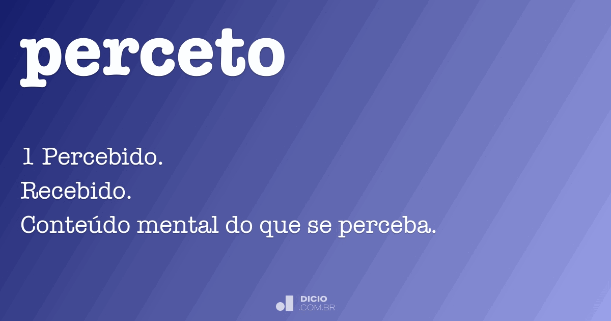 percebido  Tradução de percebido no Dicionário Infopédia de