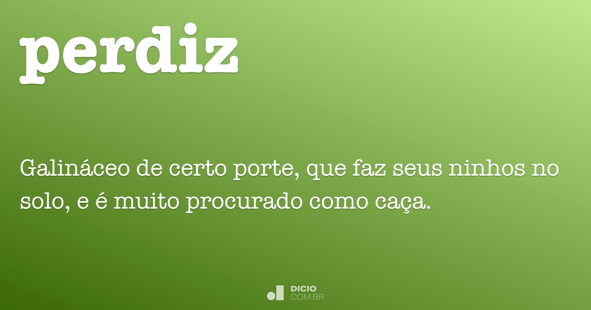 Perdiz - Dicio, Dicionário Online de Português