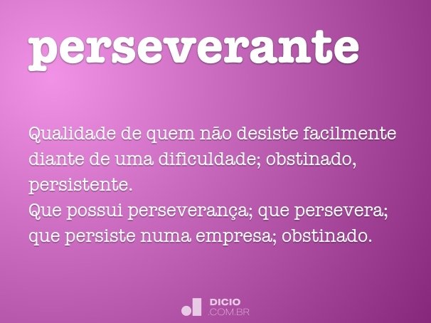 perseverante