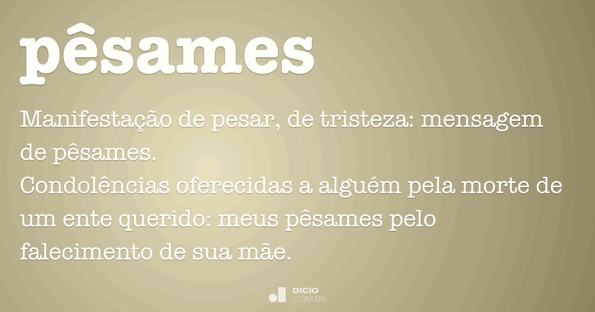 Pêsames - Dicio, Dicionário Online de Português